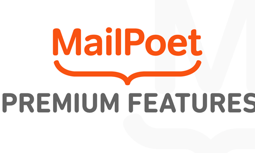 MailPoet Premium WordPress邮件订阅高级版