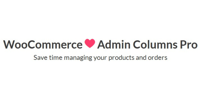 Admin Columns Pro – Woocommerce Addon | 专业商城列表栏管理