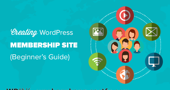 创建WordPress会员网站的终极指南