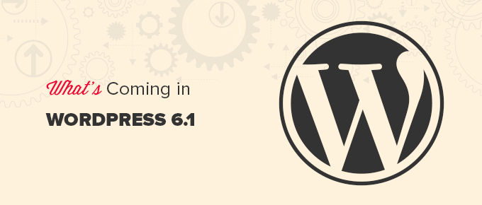 WordPress 6.1新功能 (特性和截图)