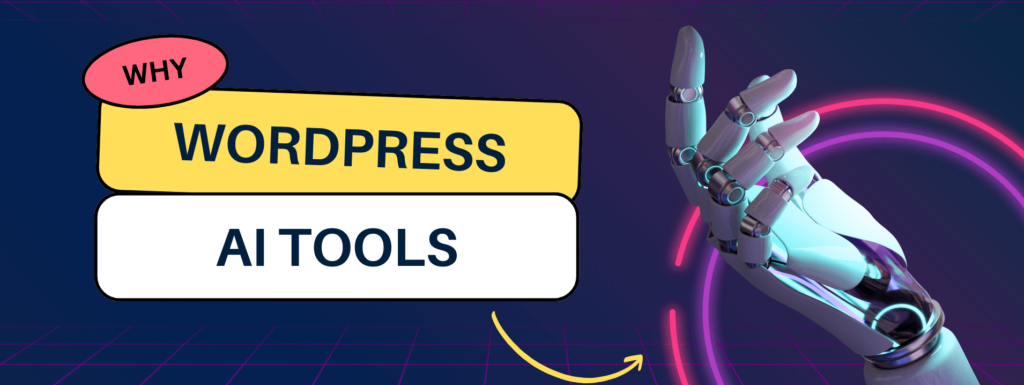 2024年值得尝试的8个最佳WordPress AI插件